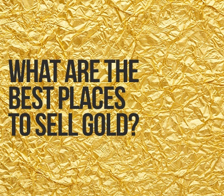 Best Places To Sell Gold